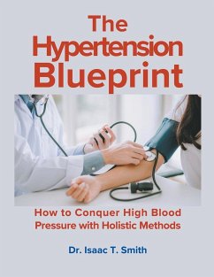 The Hypertension Blueprint - Smith, Isaac T
