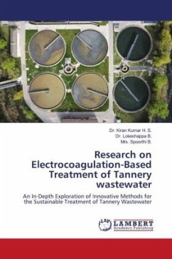 Research on Electrocoagulation-Based Treatment of Tannery wastewater - H. S., Dr. Kiran Kumar;B., Dr. Lokeshappa;B., Mrs. Spoorthi