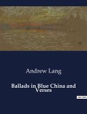 Ballads in Blue China and Verses