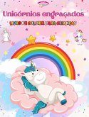 Unicórnios engraçados - Livro de colorir para crianças - Cenas criativas e divertidas de unicórnios felizes