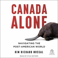Canada Alone - Nossal, Kim Richard
