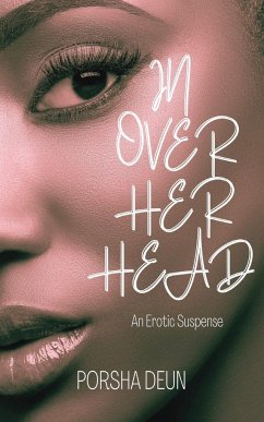 In Over Her Head - Deun, Porsha