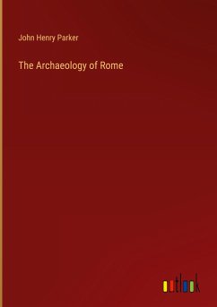 The Archaeology of Rome