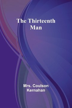 The Thirteenth Man - Kernahan, Coulson