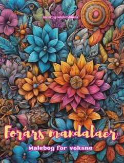 Forårs mandalaer   Malebog for voksne   Antistress-mønstre, der fremmer kreativiteten - Editions, Inspiring Colors