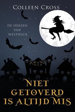 Niet Getoverd is Altijd Mis - Cross, Colleen