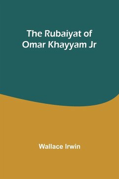 The Rubaiyat of Omar Khayyam Jr - Irwin, Wallace