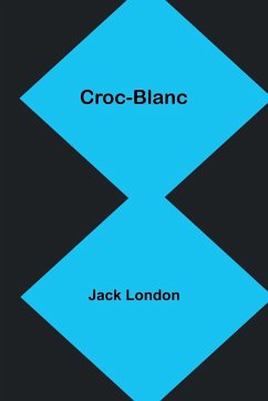 Croc-Blanc - London, Jack