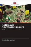 MATÉRIAUX ÉLECTROTECHNIQUES