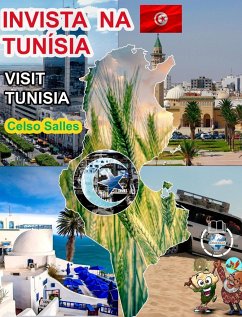 INVISTA NA TUNÍSIA - Visit Tunisia - Celso Salles - Salles, Celso