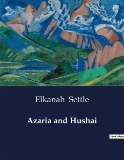Azaria and Hushai - Settle, Elkanah