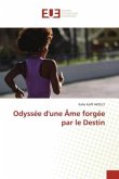 Odyssée d'une Âme forgée par le Destin