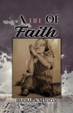 A Life of Faith - Vinson, Barbara