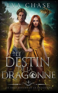 Le Destin de la Dragonne - Chase, Eva