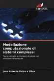 Modellazione computazionale di sistemi complessi