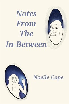 Notes From The In-between - Cope, Noelle