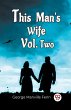 This Man'S Wife Vol. Two - Bild 1