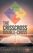 The Crisscross Double-cross - Bild 1