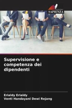 Supervisione e competenza dei dipendenti - Erialdy, Erialdy;Rejang, Venti Handayani Dewi