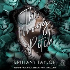 The Wrong Pitch - Taylor, Brittany