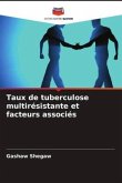Taux de tuberculose multirésistante et facteurs associés