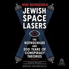 Jewish Space Lasers - Rothschild, Mike
