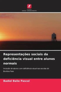 Representações sociais da deficiência visual entre alunos normais - Pascal, Badiel Balie