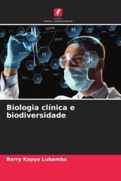 Biologia clínica e biodiversidade - Lubamba, Berry Kapya