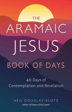 The Aramaic Jesus Book of Days - Douglas-Klotz, Neil