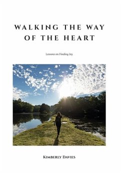 Walking the Way of the Heart - Davies, Kimberly