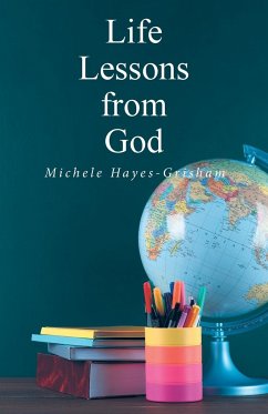 Life Lessons from God - Hayes-Grisham, Michele