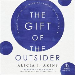The Gift of the Outsider - Akins, Alicia J