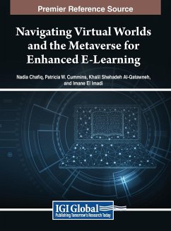 Navigating Virtual Worlds and the Metaverse for Enhanced E-Learning