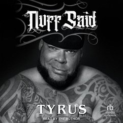 Nuff Said - Tyrus