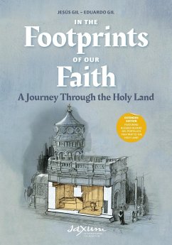 In the Footprints of Our Faith (Extended Edition, softcover) - Gil, Jesús; Gil, Eduardo