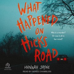 What Happened on Hicks Road - Jayne, Hannah