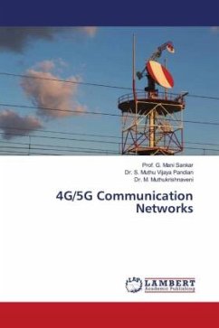 4G/5G Communication Networks - Mani Sankar, Prof. G.;Muthu Vijaya Pandian, Dr. S.;Muthukrishnaveni, Dr. M.