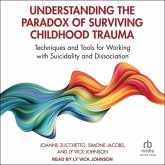 Understanding the Paradox of Surviving Childhood Trauma