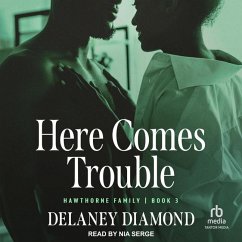 Here Comes Trouble - Diamond, Delaney