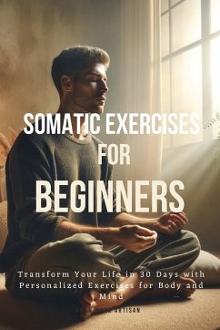 Somatic Exercises for Beginners - Artisan, Owen Mark