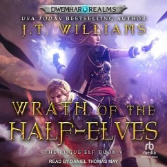 Wrath of the Half-Elves - Williams, J T