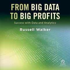 From Big Data to Big Profits - Walker, Russell