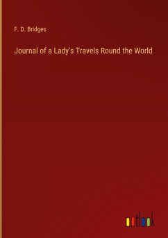 Journal of a Lady's Travels Round the World