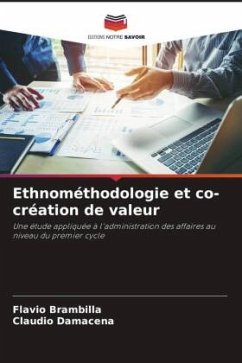 Ethnométhodologie et co-création de valeur - Brambilla, Flávio;Damacena, Cláudio