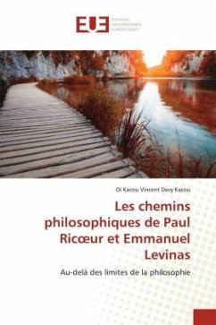 Les chemins philosophiques de Paul Ric¿ur et Emmanuel Levinas - Kacou, Oi Kacou Vincent Davy