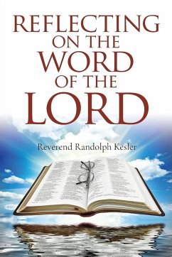 Reflecting On The Word Of The Lord - Kesler, Randolph