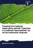 Sociokul'turnye praktiki detej Turkana w uchebnoj programme po estestwennym naukam