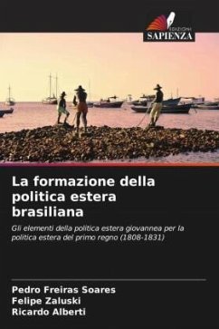 La formazione della politica estera brasiliana - Freiras Soares, Pedro;Zaluski, Felipe;Alberti, Ricardo