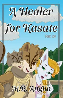 A Healer for Kasate (Silver Foxes, #15) (eBook, ePUB) - Anglin, M. R.