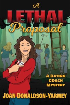 Cover A Lethal Proposal (Dating Coach Mysteries, #2) (eBook, ePUB)